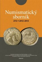 Numismatický sborník 27/2 (2012-2013) - Jiří Militký