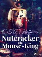 Nutcracker and Mouse-King - E.T.A. Hoffmann