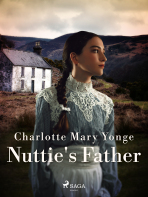 Nuttie's Father - Charlotte Mary Yonge