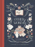 Other-Wordly: Words Both Strange and Lovely from Around the World - Mak