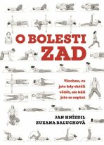 O bolesti zad - Jan Hnízdil,Zuzana Baluchová