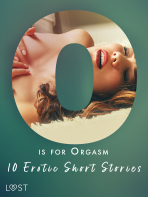 O is for Orgasm - 10 Erotic Short Stories - Julie Jones, ...