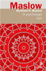 O psychologii bytí - Abraham H. Maslow