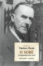 O sobě - Thomas Mann
