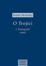 O Trojici v Teologické sumě - Tomáš Akvinský