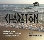 O věrné lásce statečného Chairea a sličné Kallirhoy - Rudolf Matys, Charitón, ...