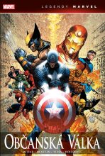 Občanská válka (Legendy Marvel) - Millar, Mark,McNiven, Steve