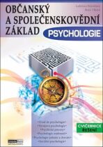 Psychologie-Občanský a společenskovědní základ /cvičebnice řešení/ - Ladislava Doležalová, ...