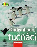 Čti+ Obdivuhodní tučňáci - Chan Frances
