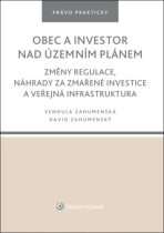 Obec a investor nad územním plánem - David Zahumenský, ...