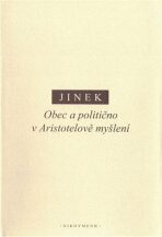 Obec a politično v Aristotelově myšlení - Jakub Jinek