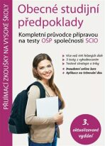 Obecné studijní předpoklady - Kompletní průvodce přípravou na testy OSP společnosti SCIO - Jiří Horák, Tomáš Horký, ...