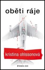 Oběti ráje - Kristina Ohlsson