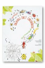 Objavuj svet chrobákov - Cristina Peraboniová, ...