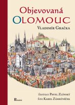 Objevovaná Olomouc - Vladimír Gračka, ...