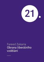 Obrana liberálního vzdělávání - Fareed Zakaria