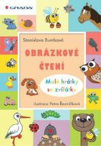 Obrázkové čtení - Malé hrátky se zvířátky - Stanislava Bumbová, ...