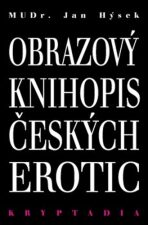 Obrazový knihopis českých erotic - Jan Hýsek