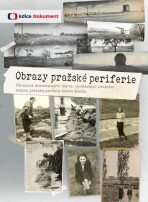 Obrazy pražské periferie - DVD - Edice České televize