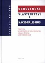 Obrozenské vlastenectví a nacionalismus - František Kutnar