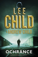 Ochránce - Lee Child, Andrew Child