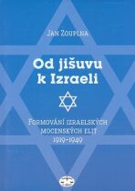 Od Jišuvu k Izraeli - Jan Zouplna