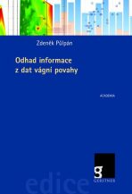 Odhad informace z dat vágní povahy - Zdeněk Půlpán