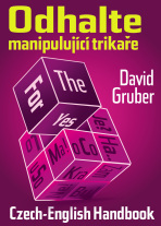 Odhalte manipulující trikaře - David Gruber