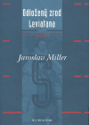 Odložený zrod Leviatana - Jaroslav Miller