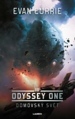 Odyssey One Domovský svět - Evan Currie