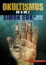 Okultismus od A do Z - Simon Cox,Mark Foster