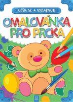Omalovánka pro prcka - Učím se a vybarvuji - Ilona Brydak,Magda Konik