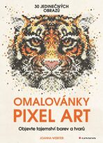 Omalovánky Pixel Art - Tajemství barev a tvarů - Joanna Webster