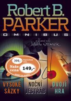 Omnibus Vysoké sázky, Noční jestřáb, Dvojí hra - Robert B. Parker