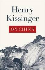 On China - Henry A. Kissinger