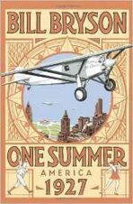 One Summer America 1927 - Bill Bryson