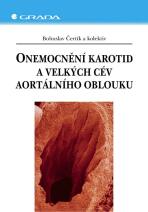 Onemocnění karotid a velkých cév aortálního oblouku - Bohuslav Čertík