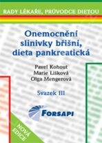 Onemocnění slinivky břišní, dieta pankreatická - Pavel Kohout, Olga Mengerová, ...
