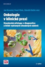 Onkologie v klinické praxi - Jan Novotný,Pavel Vítek
