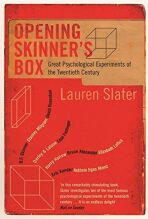 Opening Skinner´s Box : Great Psychological Experiments of the Twentieth Century - Lauren Slaterová
