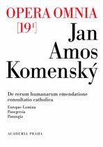 Opera omnia 19/I (Defekt) - Jan Ámos Komenský