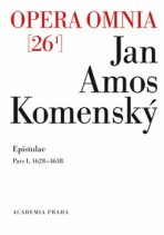 Opera omnia 26/I - Jan Ámos Komenský
