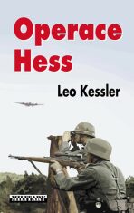 Operace Hess - Leo Kessler