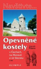 Opevněné kostely I. díl v Čechách, na Moravě a ve Slezsku - Zdeněk Fišera