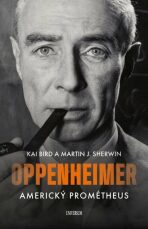 Oppenheimer Americký Prométheus - Kai Bird,Martin J. Sherwin