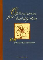 Optimismus pro každý den - Fabian Bergmann,Bengt Fosshag