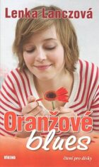 Oranžové blues - Lenka Lanczová