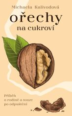 Ořechy na cukroví - Michaela Kalivodová