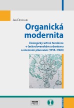 Organická modernita - Jan Dostalík