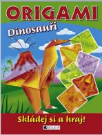 Origami – Dinosauři - Eva Brožová